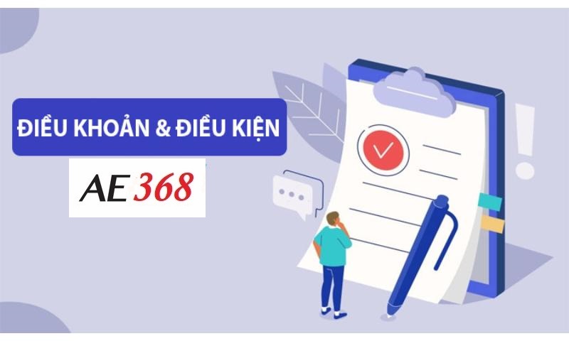 Người chơi cần tuân thủ điều khoản cá cược Ae368.